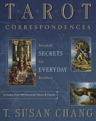 Download Tarot Correspondences: Ancient Secrets for Everyday Readers - T Susan Chang file in ePub