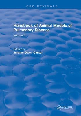 Read online CRC Handbook of Animal Models of Pulmonary Disease: Volume II - Jerome Owen Cantor file in PDF