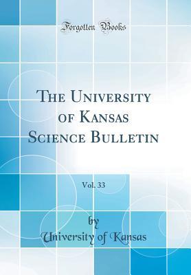 Read online The University of Kansas Science Bulletin, Vol. 33 (Classic Reprint) - University of Kansas file in ePub