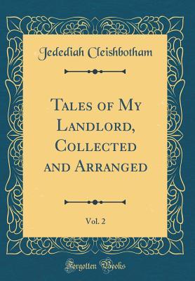 Read online Tales of My Landlord, Collected and Arranged, Vol. 2 (Classic Reprint) - Jedediah Cleishbotham file in PDF