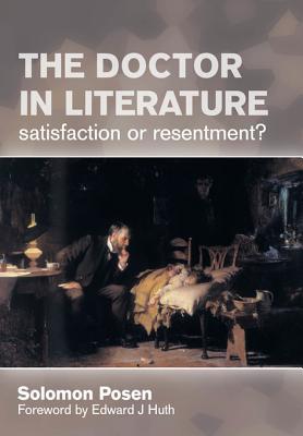 Read The Doctor in Literature, Volume 2: Private Life - Solomon Posen | PDF