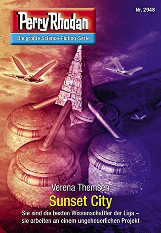Read online Perry Rhodan 2948: Sunset City: Zyklus Genesis - Verena Themsen | ePub