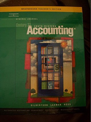 Read online Century 21 South-Western Accounting (Wraparound Teacher's Edition) - GILBERTSON | PDF