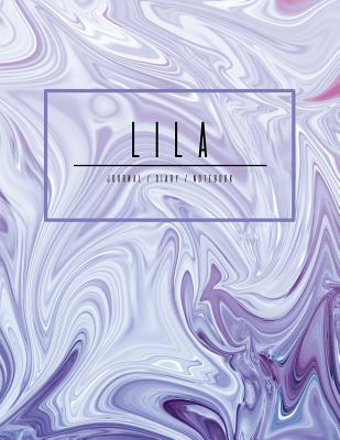 Read online Lila Journal Diary Notebook: Electric Violet Purple Personalized Gift with Name, Large 8.5 X 11 Minimalist Marble Cover - NOT A BOOK file in ePub