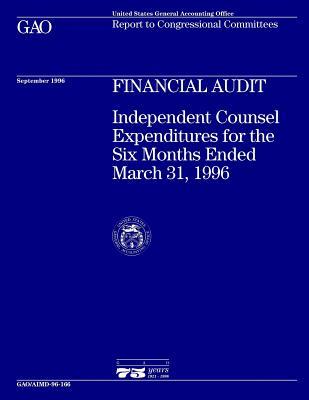 Read online Aimd-96-166 Financial Audit: Independent Counsel Expenditures for the Six Months Ended March 31, 1996 - U.S. Government Accountability Office file in PDF