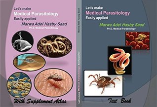 Read online Let's Make Medical Parasitology Easily Applied - Marwa Hasby Saad file in PDF