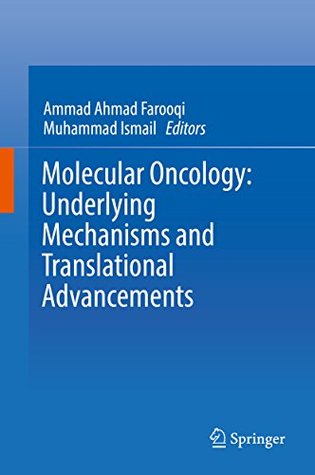 Read Molecular Oncology: Underlying Mechanisms and Translational Advancements - Ammad Ahmad Farooqi file in ePub