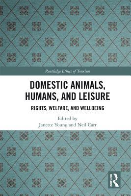 Read online Domestic Animals, Humans, and Leisure: Rights, Welfare, and Wellbeing - Janette Young file in ePub