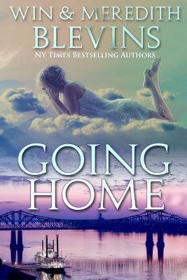 Read online Going Home: Riding the River with the Spirit of Mark Twain - Win Blevins | PDF
