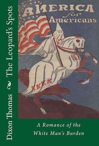 Read online The Leopard's Spots: A Romance of the White Man's Burden – 1865-1900 - Thomas Dixon Jr. file in PDF