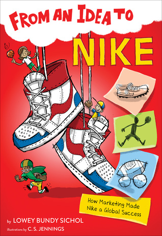 Read From an Idea to Nike: How Marketing Made Nike a Global Success - Lowey Bundy Sichol file in ePub