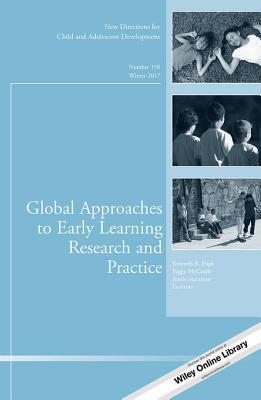 Download Global Approaches to Early Learning Research and Practice: New Directions for Child and Adolescent Development, Number 158 - Kenneth R. Pugh file in ePub
