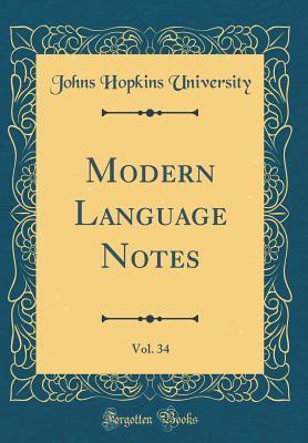 Read online Modern Language Notes, Vol. 34 (Classic Reprint) - Johns Hopkins University file in ePub