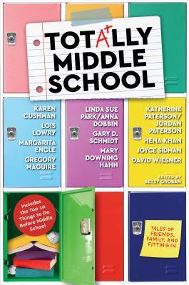Download Totally Middle School: Tales of Friends, Family, and Fitting in - Betsy Groban | ePub
