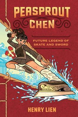 Read online Peasprout Chen, Future Legend of Skate and Sword - Henry Lien file in ePub