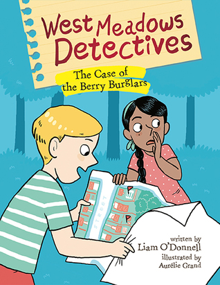 Read online West Meadows Detectives: The Case of the Berry Burglar - Liam O'Donnell | ePub