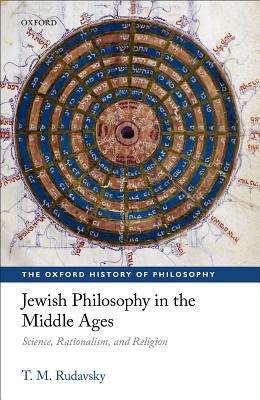 Download Jewish Philosophy in the Middle Ages: Science, Rationalism, and Religion - T.M. Rudavsky file in PDF
