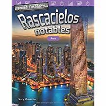 Read online Ingeniería Asombrosa: Rascacielos Notables: Area (Engineering Marvels: Stand-Out Skyscrapers: Area) (Spanish Version) (Grade 3) - Stacy Monsman file in PDF