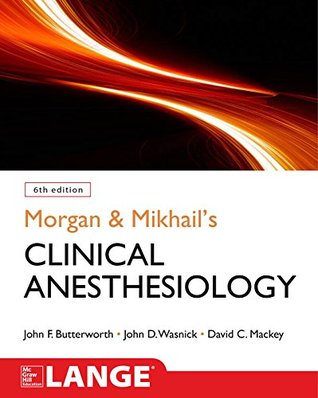 Download Morgan and Mikhail's Clinical Anesthesiology, 6th Edition - John F. Butterworth | ePub
