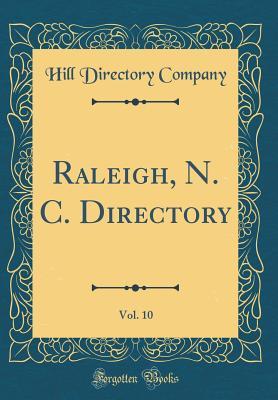 Read online Raleigh, N. C. Directory, Vol. 10 (Classic Reprint) - Hill Directory Company file in PDF