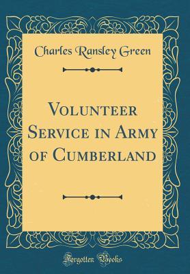 Download Volunteer Service in Army of Cumberland (Classic Reprint) - Charles Ransley Green file in PDF