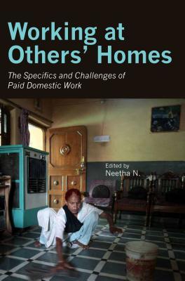 Read online Working at Others' Homes: The Specifics and Challenges of Paid Domestic Work - Neetha N. file in ePub
