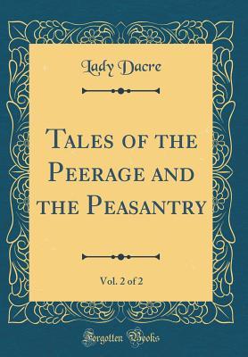 Download Tales of the Peerage and the Peasantry, Vol. 2 of 2 (Classic Reprint) - Arabella Jane Sullivan | ePub
